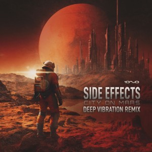 The Side Effects的專輯City on Mars (Deep Vibration Remix)