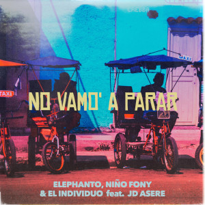 Elephanto的專輯No Vamo' a Parar