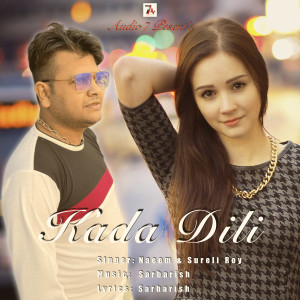Dengarkan Kada Dili (Romantic) lagu dari Naeem Ahmed dengan lirik