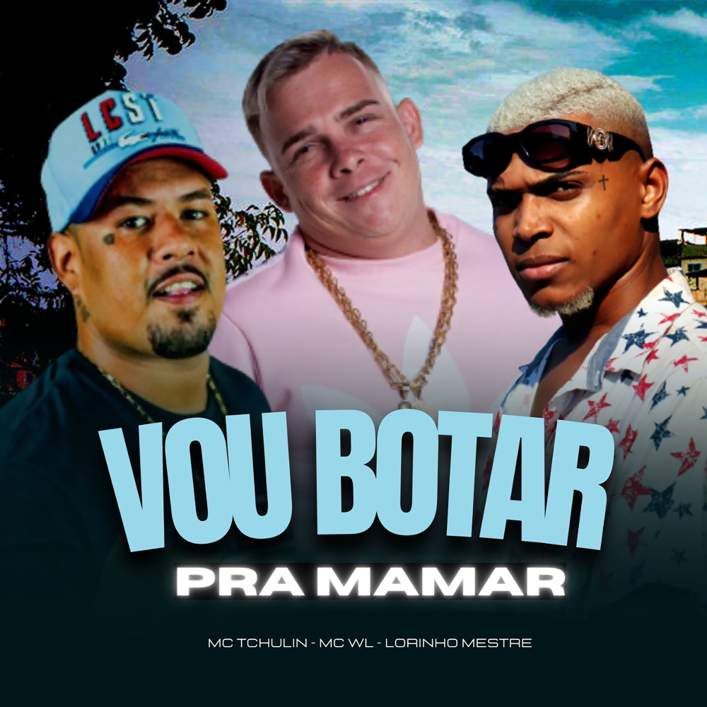 Vou Botar pra Mamar