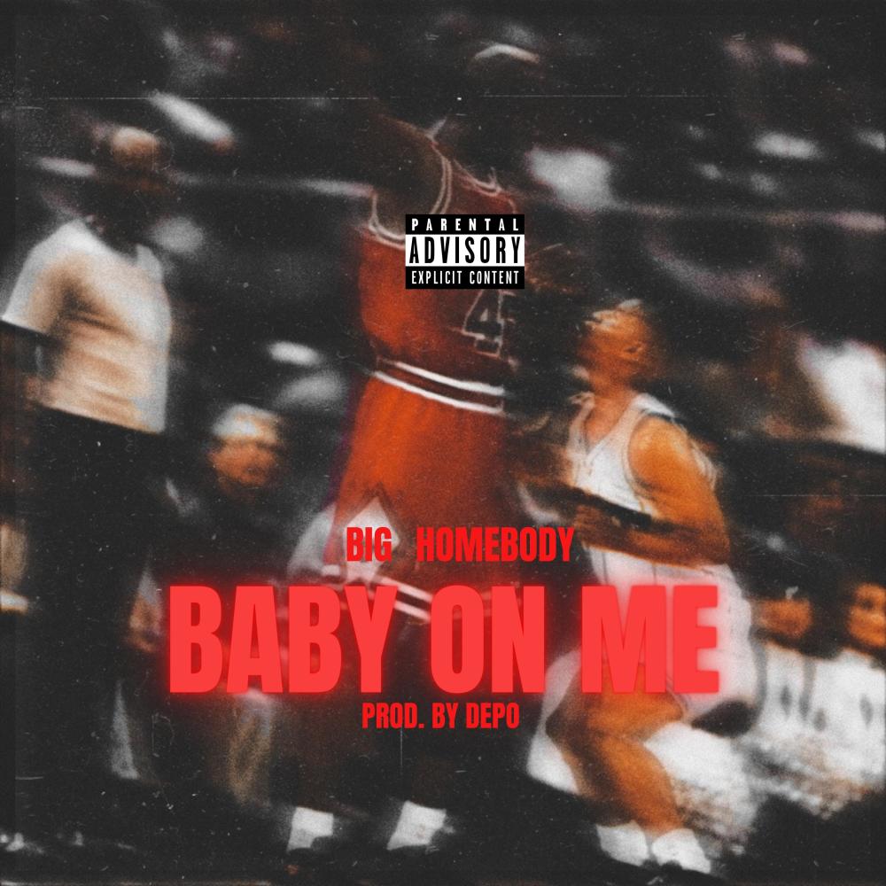 Baby on Me (feat. DAN~E~P) (Explicit)