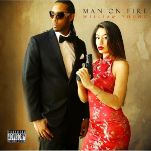 Album Man on Fire (Explicit) from William Young