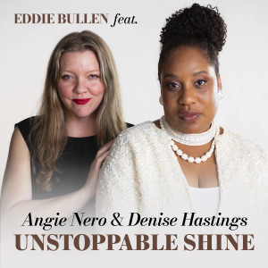 Album Unstoppable Shine from Eddie Bullen