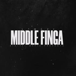 L7MEZI的專輯Middle Finga (Explicit)