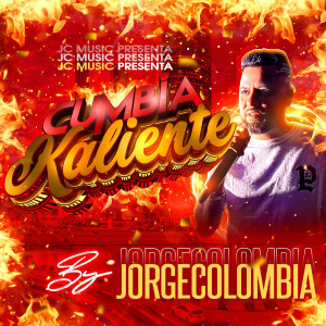 Jorge Colombia的專輯Cumbia Kaliente