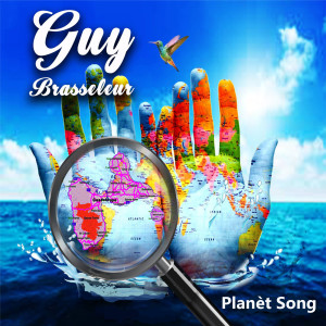 收聽Guy Brasseleur的Planèt Song歌詞歌曲