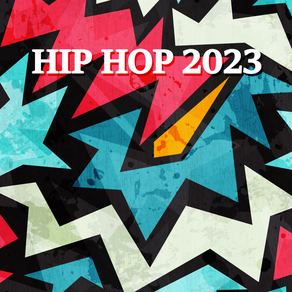Hip Hop 2023 (Explicit)