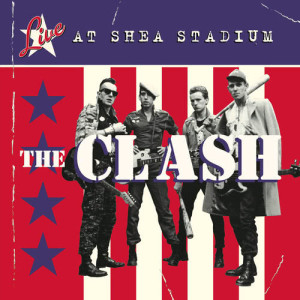 อัลบัม Live at Shea Stadium (Remastered) ศิลปิน The Clash