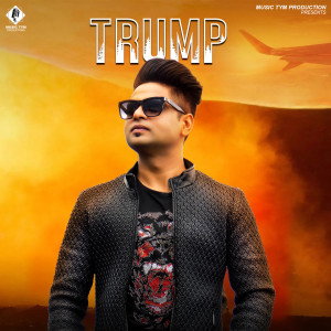 收聽Gagan的Trump歌詞歌曲
