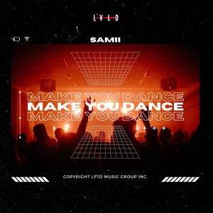 Listen to Make You Dance song with lyrics from Samii