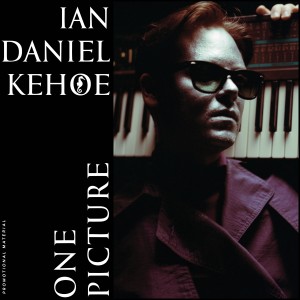 ดาวน์โหลดและฟังเพลง One Picture พร้อมเนื้อเพลงจาก Ian Daniel Kehoe