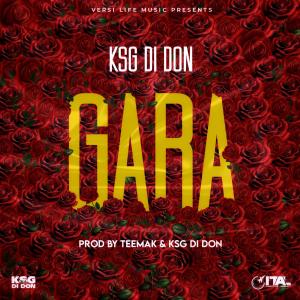 收聽KSG Di Don的Gara歌詞歌曲