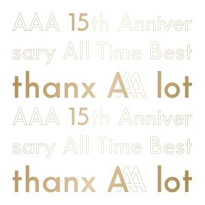 專輯AAA 15th Anniversary All Time Best -thanx AAA lot- mp3 | 線上