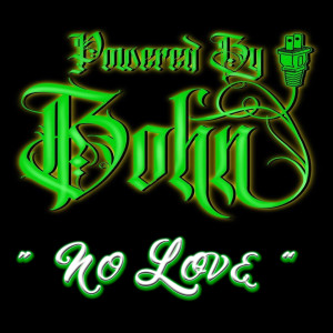 Dengarkan lagu No Love (Explicit) nyanyian Bohn dengan lirik