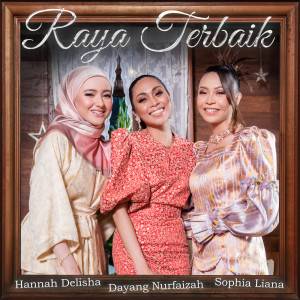 收聽Dayang Nurfaizah的Raya Terbaik歌詞歌曲