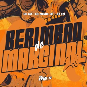 ดาวน์โหลดและฟังเพลง Berimbau de Marginal 2.0 (Explicit) พร้อมเนื้อเพลงจาก DJ QZL
