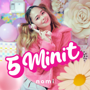 Album 5 Minit from Nomi