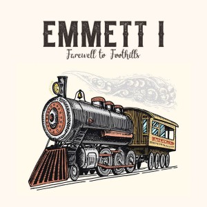 Album Farewell To Foothills oleh Emmett I