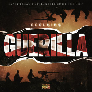 收聽Soolking的Guerilla (Explicit)歌詞歌曲