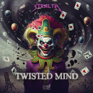 Stealth的專輯Twisted Mind (Extended Mix)