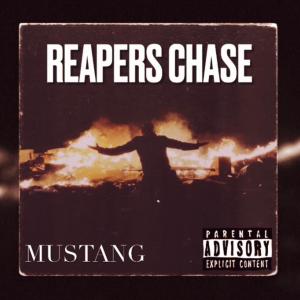 Album REAPERS CHASE (Explicit) from Mustang