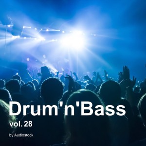 Various Artists的专辑Drum'n'Bass, Vol. 28 -Instrumental BGM- by Audiostock