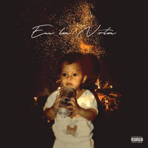 Album En La Nota (Explicit) from Young Kiddoe