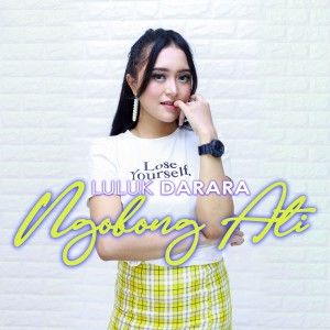 收聽Luluk Darara的Ngobong Ati歌詞歌曲