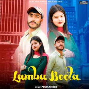 Listen to Lamba Boota song with lyrics from Punjab Singh