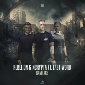 ดาวน์โหลดและฟังเพลง Rampage พร้อมเนื้อเพลงจาก Rebelión