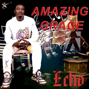 收聽Echo的Amazing Grace歌詞歌曲