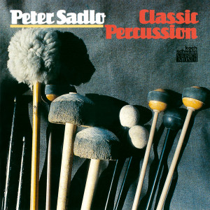 Peter Sadlo的專輯Classic Percussion