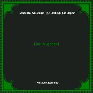Sonny Boy Williamson的专辑Live In London! (Hq remastered)