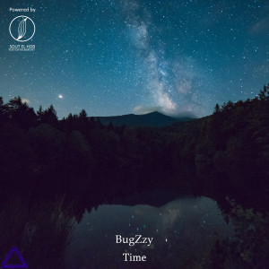 Listen to Time song with lyrics from BugZzy