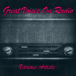 Album Great Voices On Radio from Various