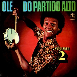 Album Olé do Partido Alto, Vol.2 from Olé do Partido Alto