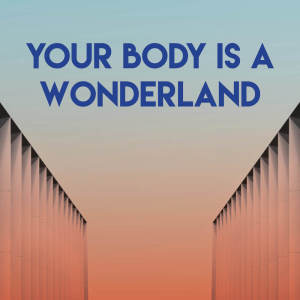 收聽Countdown Singers的Your Body Is a Wonderland歌詞歌曲