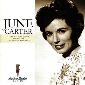 อัลบัม Live Recordings from the Louisiana Hayride ศิลปิน June Carter