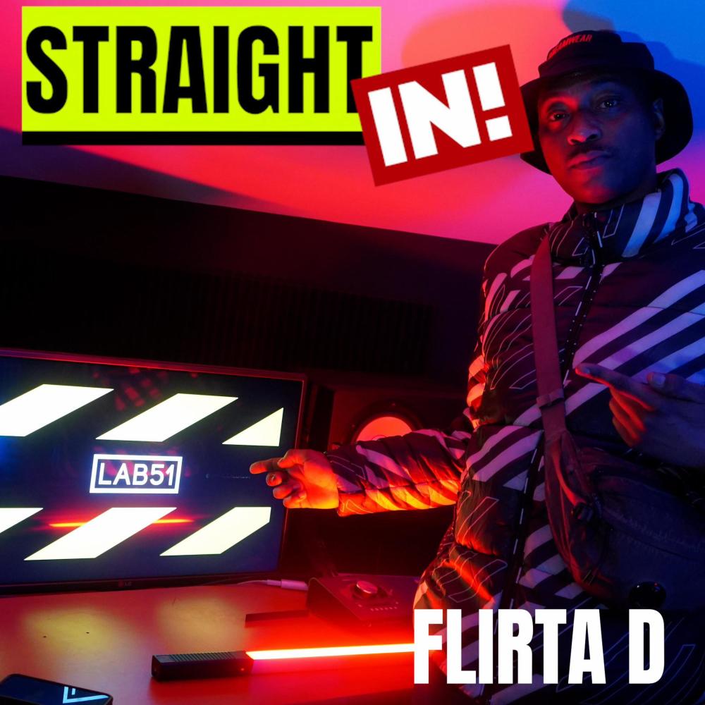 Flirta D (STRAIGHT IN!) (feat. Flirta D) (Explicit)