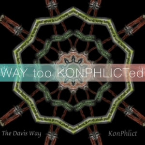 Album WAY too KONPHLICTed (Explicit) from The Davis Way
