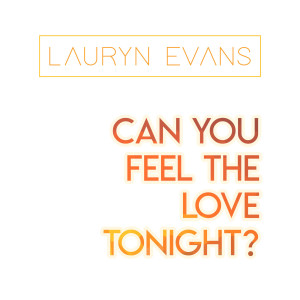 Lauryn Evans的專輯Can You Feel the Love Tonight?