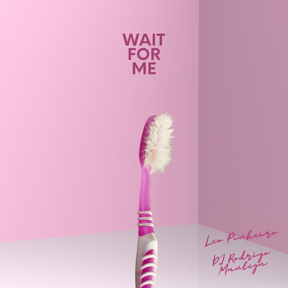 Wait For Me (Extended)