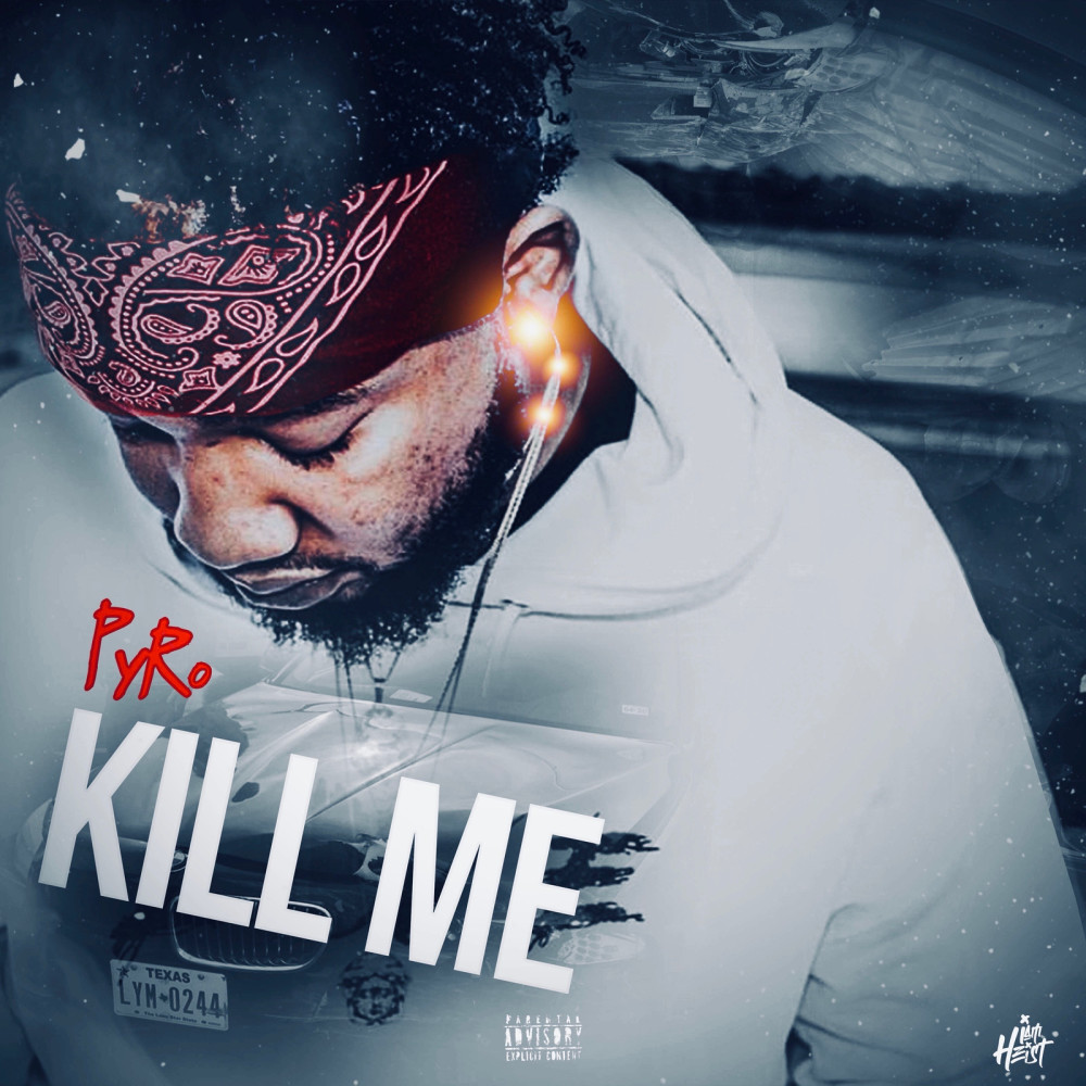 Kill Me (Explicit)