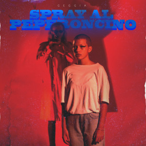 Dengarkan lagu Spray al peperoncino nyanyian geggia dengan lirik