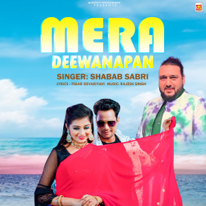 Album Mera Deewanapan from Shabab Sabri