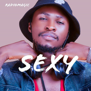 Dengarkan lagu Sexy nyanyian Radiomagic dengan lirik