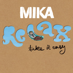 Mika的專輯Relax, Take It Easy/Billy Brown