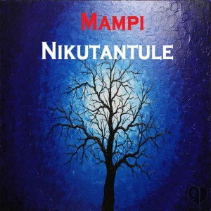 Listen to Nikutantule song with lyrics from Mampi
