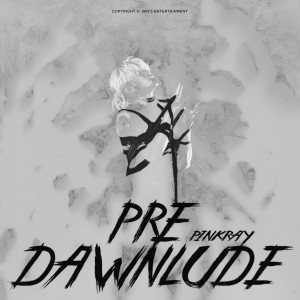 ดาวน์โหลดและฟังเพลง Pre-dawnlude (完整版) พร้อมเนื้อเพลงจาก ONER岳岳