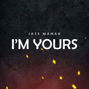 Jass Manak的專輯I'm Yours